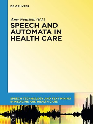 cover image of Speech and Automata in Health Care